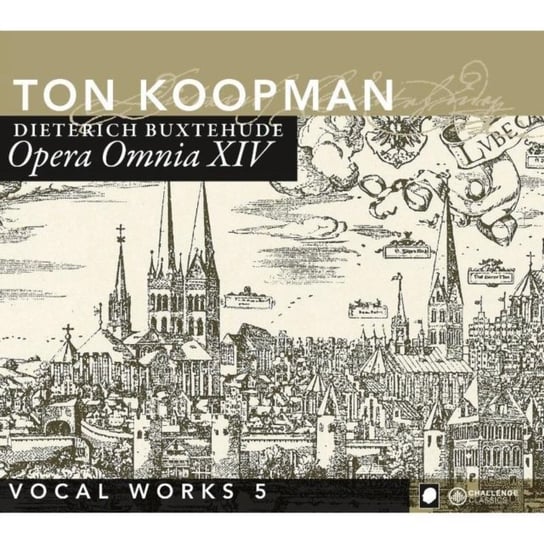 Buxtehude: Opera Omnia XIV - Vocal Works. Volume 5 Amsterdam Baroque Orchestra