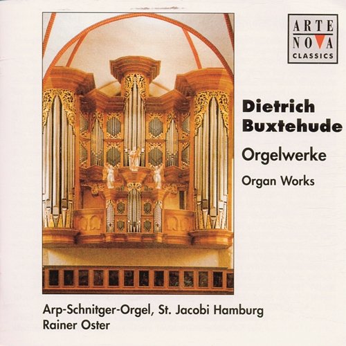 Buxtehude: Organ Works / Arp-Schnitger-Orgel Hamburg Vol. 1 Rainer Oster