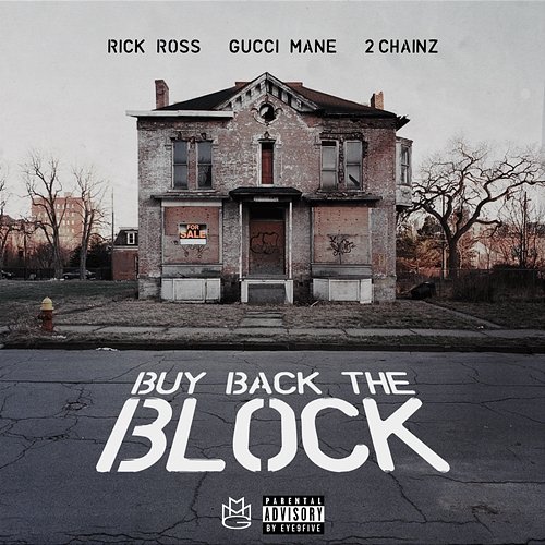 Buy Back the Block Rick Ross feat. 2 Chainz & Gucci Mane