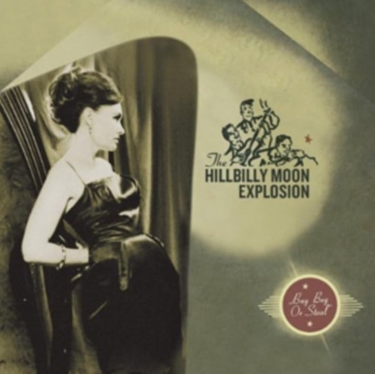 Buy, Beg Or Steal, płyta winylowa The Hillbilly Moon Explosion