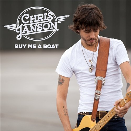Buy Me a Boat Chris Janson