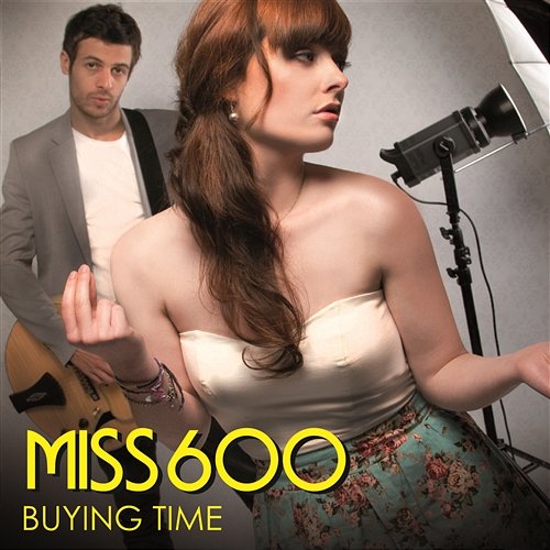 Buying Time Miss 600