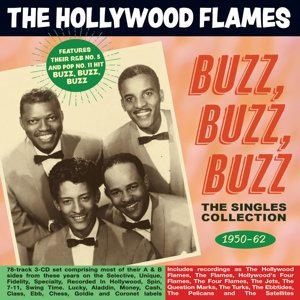 Buzz Buzz Buzz - The Singles Collection 1950-62 Hollywood Flames