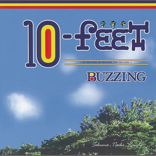 Buzzing 10-FEET