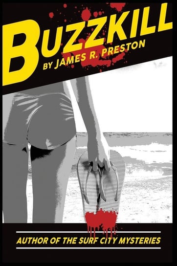 Buzzkill Preston James R.