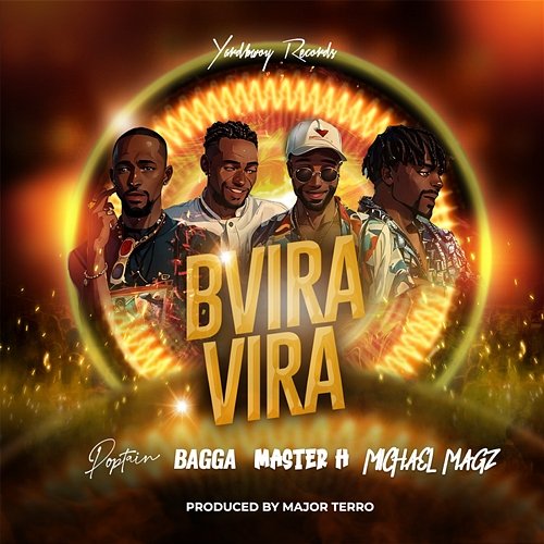 Bvira Vira & Master H feat. Michael Magz, Bagga, Poptain