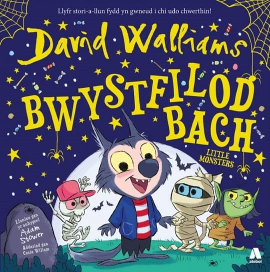 Bwystfilod Bach / Little Monsters David Walliams