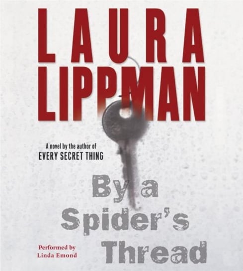 By a Spider's Thread Lippman Laura