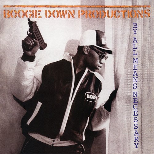 By All Means Necessary (Expanded Edition) Boogie Down Productions