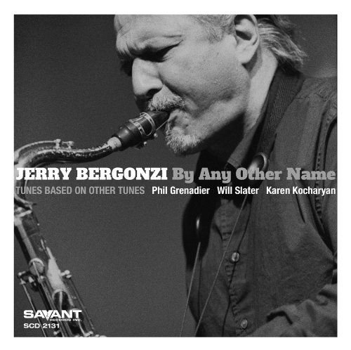 By Any Other Name Bergonzi Jerry