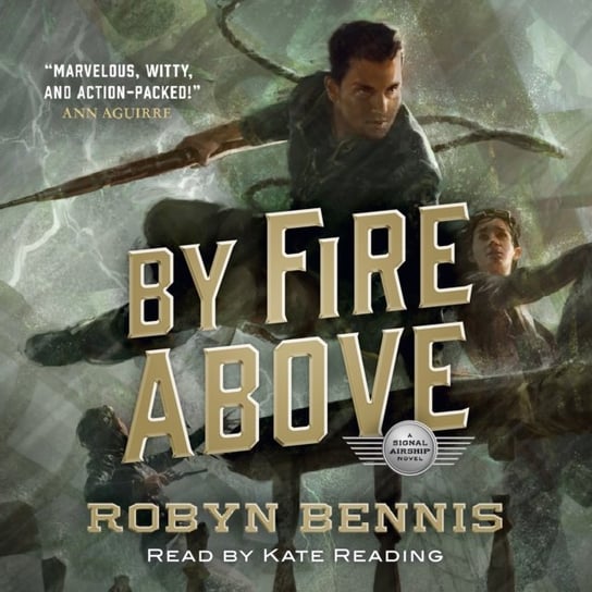 By Fire Above Bennis Robyn
