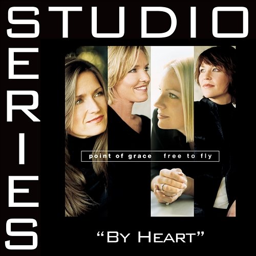 By Heart (Studio Series Performance Track) Point Of Grace