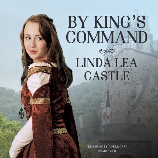 By King's Command Castle Linda Lea