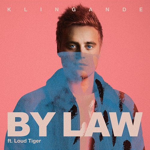 By Law Klingande feat. Loud Tiger