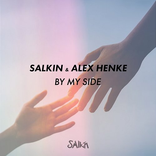 By My Side Salkin, Alex Henke