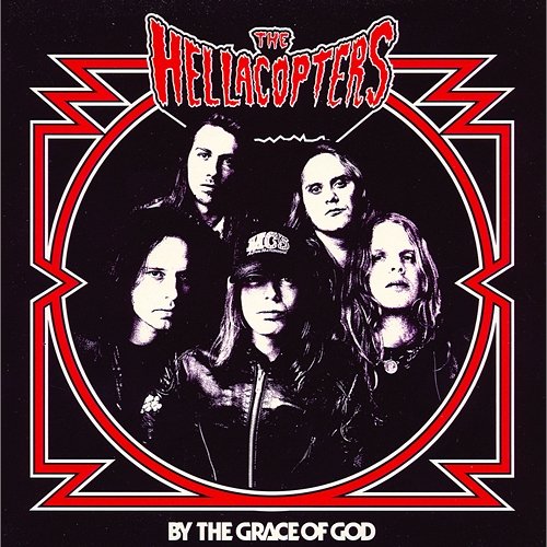 By The Grace Of God The Hellacopters