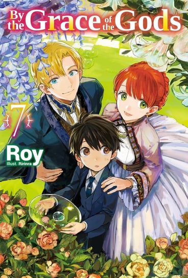 By the Grace of the Gods: Volume 7 Roy
