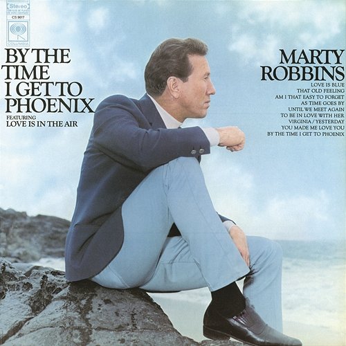 By the Time I Get to Phoenix Marty Robbins