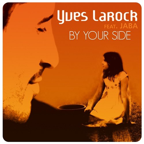 By Your Side Yves Larcok