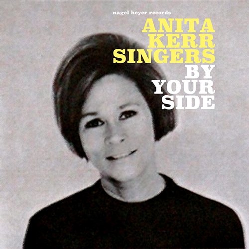 By Your Side Anita Kerr Singers