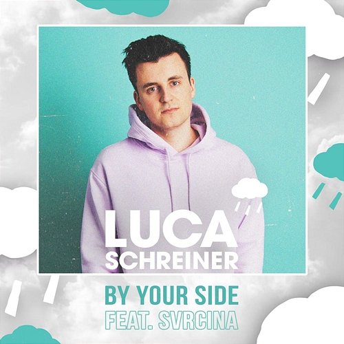 By Your Side Luca Schreiner feat. Svrcina