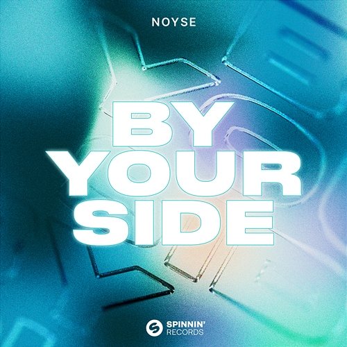 By Your Side Noyse
