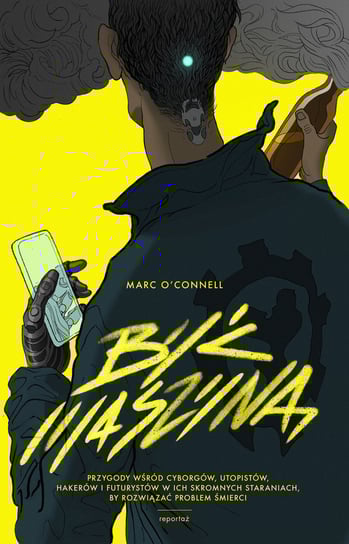 Być maszyną O'Connell Mark