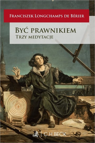 Być prawnikiem. Trzy medytacje - ebook PDF Longchamps de Berier Franciszek