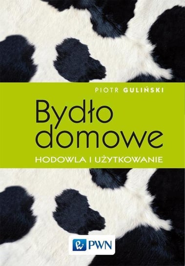 Bydło domowe. Hodowla i użytkowanie - ebook epub Guliński Piotr