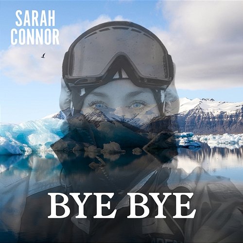 Bye Bye Sarah Connor