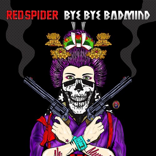 Bye Bye Badmind RED SPIDER