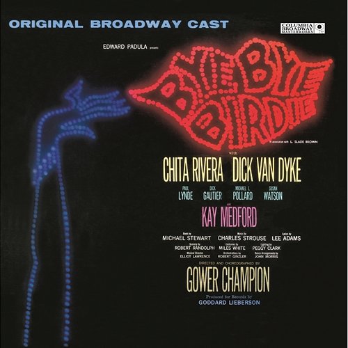 Bye Bye Birdie! - Original Broadway Cast Original Soundtrack
