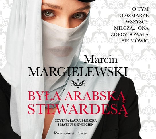 Była arabską stewardesą Margielewski Marcin
