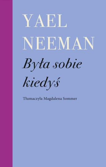 Była sobie kiedyś - ebook epub Neeman Jael