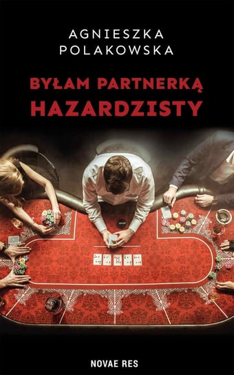 Byłam partnerką hazardzisty - ebook epub Polakowska Agnieszka