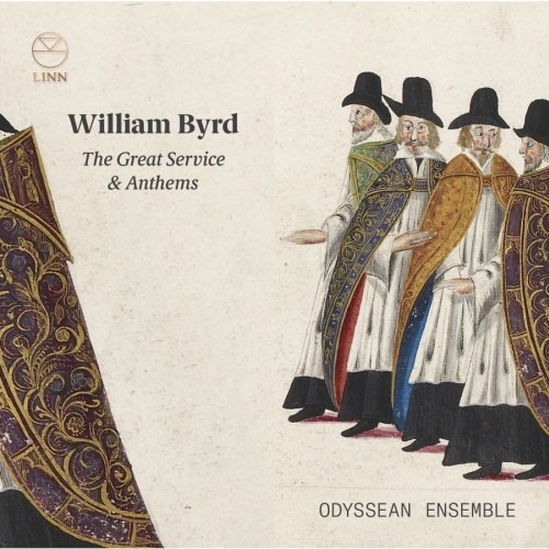 Byrd: Great Service & Anthems Odyssean Ensemble