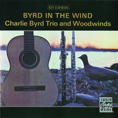 Cross Your Heart Charlie Byrd Trio & Woodwinds