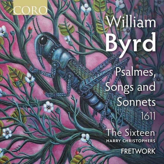 Byrd: Psalmes, Songs and Sonnets (1611) The Sixteen