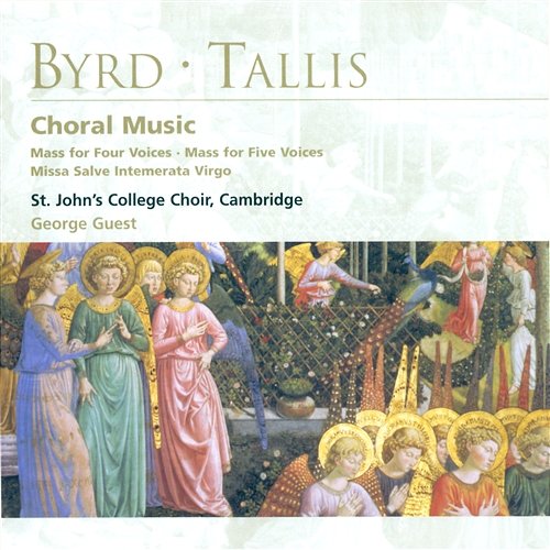 Byrd/Tallis: Choral Music Choir of St John's College, Cambridge, George Guest