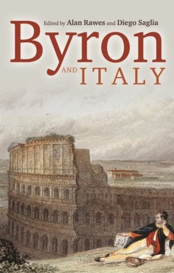 Byron and Italy Opracowanie zbiorowe