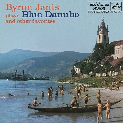 Byron Janis Plays Blue Danube and Other Favorites Byron Janis