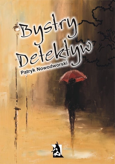 Bystry detektyw Nowodworski Patryk