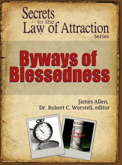 Byways of Blessedness Allen James