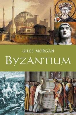 Byzantium Giles Morgan