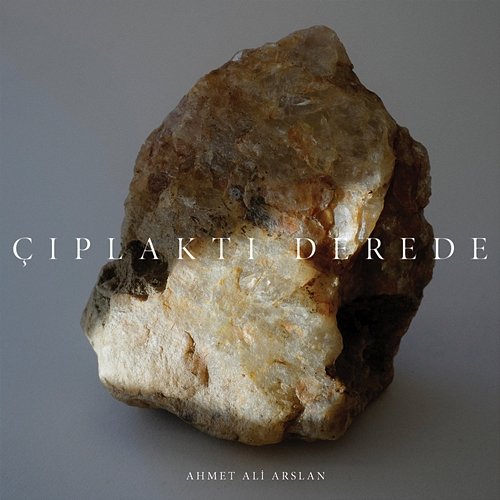 Çıplaktı Derede Ahmet Ali Arslan