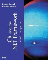C# and the .NET Framework Powell Robert, Weeks Richard L.