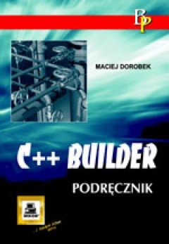 C++ Builder Podręcznik Dorobek Andrzej