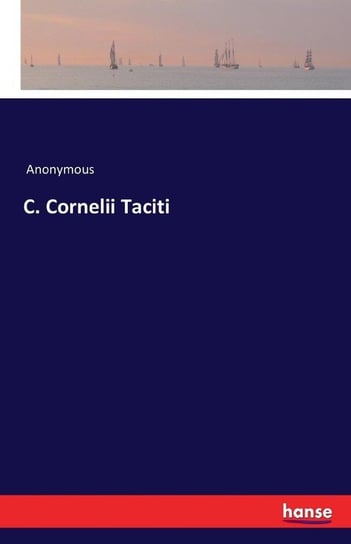 C. Cornelii Taciti Anonymous
