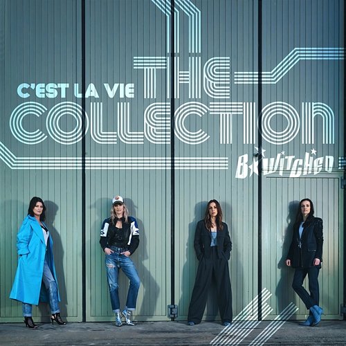C'est la Vie: The Collection B*Witched