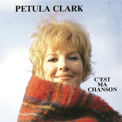 C'est ma chanson Petula Clark